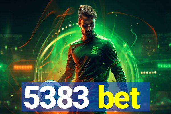 5383 bet
